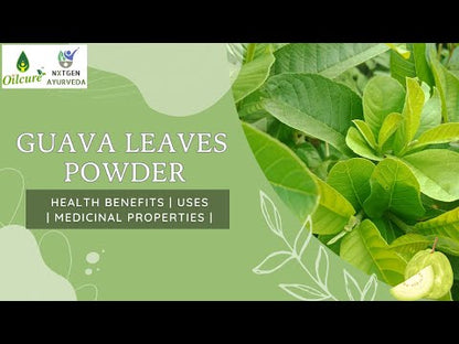 Health benefits, uses and properties of guava leaves powder